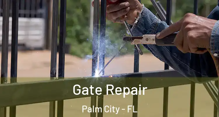 Gate Repair Palm City - FL