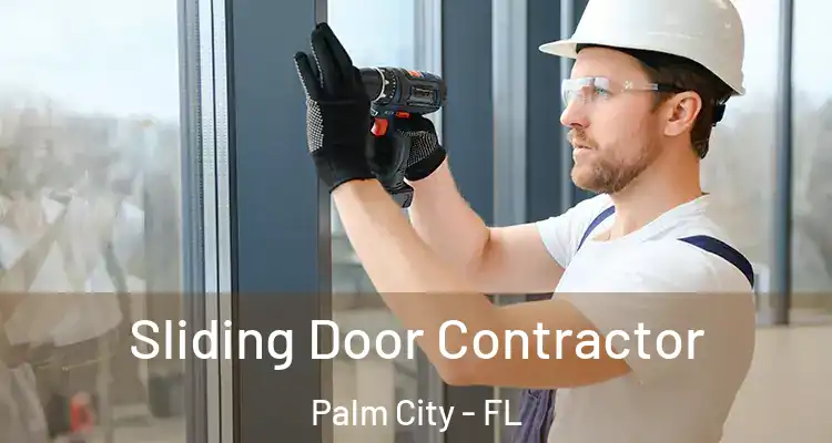 Sliding Door Contractor Palm City - FL